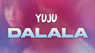 Download lagu YUJU (유주) - 따라랏 (DALALA) / Lyrics mp3 Download lagu YUJU (유주) - 따라랏 (DALALA) / Lyrics mp3