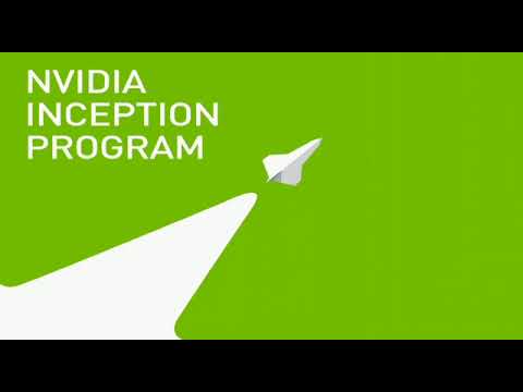 We are part of Nvidia Inception Program as AI Startup