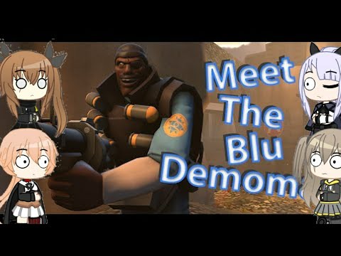 gacha girl's frontline reacto Meet The Blu Demoman tf2