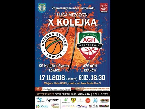 2018.11.17 godz.18.30  KS Księżak Syntex Łowicz- AZS AGH Kraków