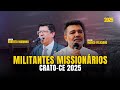 MILITANTES MISSIONÁRIOS 2025 Pastor Marco Feliciano 11 09 2025