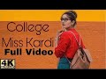 College Miss Kardi Official Video Raashi Sood NaviFerozpurwala Love Story Big Studios