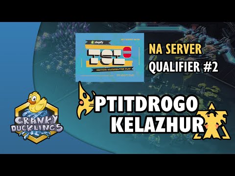 PtitDrogo vs Kelazhur - PvT | Shopify TSL6 - NA Server Qualifier #2 | EPT StarCraft 2 Tournament