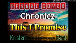 This I Promise - Chronicz (Pacific Music 2015)