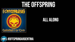 The Offspring - All Along