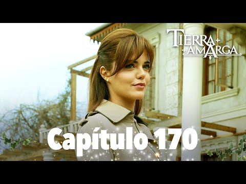 Tierra Amarga - Capítulo 170