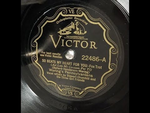 "So Beats My Heart For You" by Waring's Pennsylvanians cir 1930
