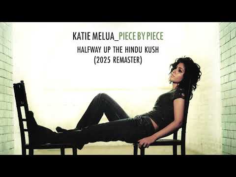Halfway Up the Hindu Kush - Katie Melua