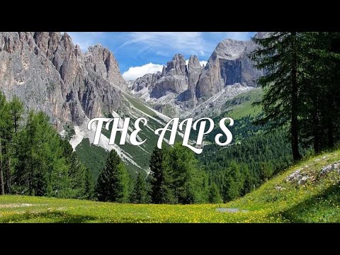 Los Alpes, montañas, lagos y ciudades |Landscapes| paisajes de Europa Central | inspirational music