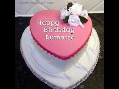 Happy Birthday Rumaisa