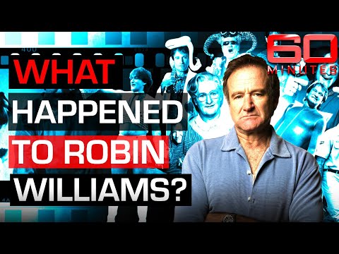 Robin Williams' secret battle with degenerative brain disease | 60 Minutes Australia