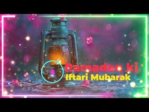 Ramadan ki 9 iftari mubarak