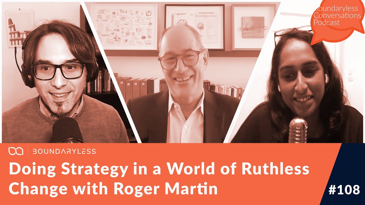#108 - Doing Strategy in a World of Ruthless Change with Roger Martin