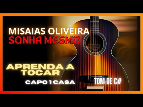 Sonha Mesmo - Misaias Oliveira