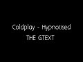 Coldplay - Hypnotised (Lyric Video)