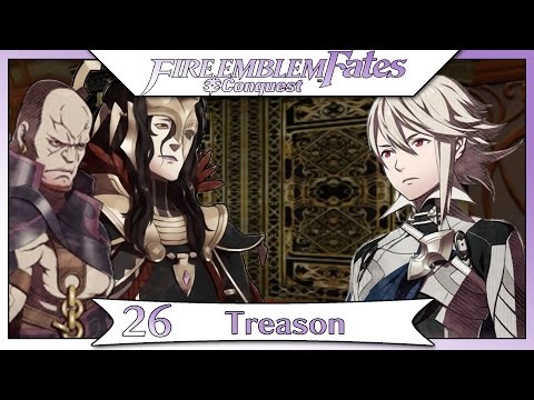 Fire Emblem Fates Conquest - Part 37 | Chapter 26 - Treason! [Non-DLC English Walkthrough]