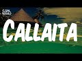 Callaita - Bad Bunny (Lyrics/Letra)