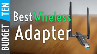 10 Best USB Wireless Adapters 2023 (10 Wireless Adapter For Gaming,Long Range&Blazing Fast Internet)