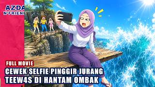Download lagu GIRL TAKES SELFIE ON CLIFF EDGE, KILLED BY CRASHING WAVES FULL MOVIE | Azda n Friends mp3