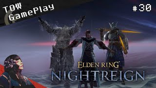 ４５分の大冒険『ELDEN RING NIGHTREIGN』#30 - TOW gameplay