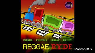 Reggae Ryde Riddim-2018 Mix (Full, Sept) Feat. Fridge, Ruben, Isasha, Prestan.