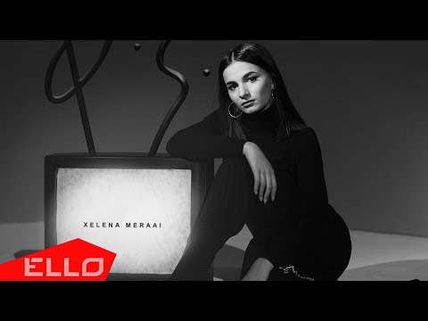 XELENA MERAAI - P.S. / ELLO UP^ /