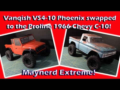 Maynerd Extreme! Vanquish VS4-10 Phoenix switched to the Proline 1966 Chevy C-10!