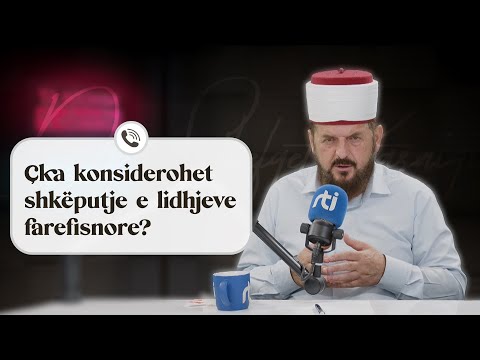 Çka konsiderohet shkëputje e lidhjeve farefisnore? - Dr. Shefqet Krasniqi