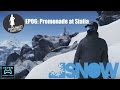 SNOW TheGame - EP06: Promenade at Sialia