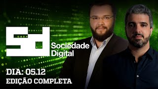 SOCIEDADE DIGITAL – 05/12/22