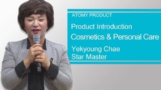 Atomy - Product Intro - Cosmetics & Personal Care by Yekyoung Chae - 24M42S (ENG)