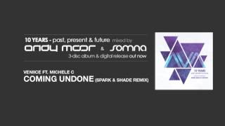 Veniice ft. Michele C - Coming Undone (Spark & Shade Remix)