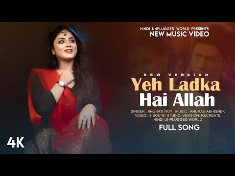 Yeh Ladka Hai Allah (Video): K3G | Recreate Cover | Anurati Roy | Shahrukh Khan, Kajol | Udit & Alka