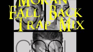 Sammy Adams- Fall Back (Moran Trap Remix)- HQ