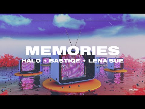 HALO x Bastiqe x Lena Sue - Memories [Official Lyric Video]