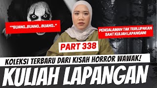 Download lagu KULIAH LAPANGAN - KHW PART 338 mp3