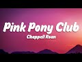 Chappell Roan - Pink Pony Club (Lyrics)