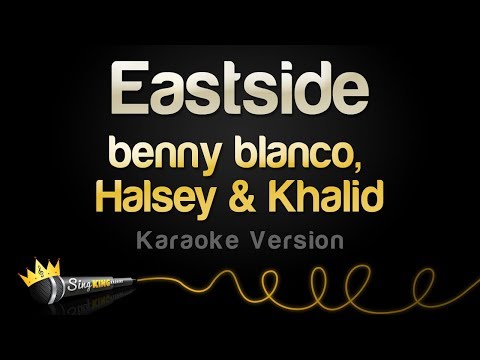 benny blanco, Halsey &amp; Khalid - Eastside (Karaoke Version)