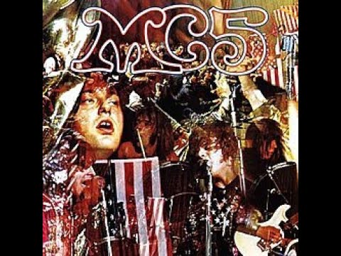 MC5 – Kick Out the Jams (1969) | FULL ALBUM | HQ