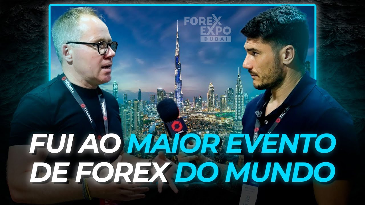 Participei do Maior Evento de Forex em Dubai – Revelações e Oportunidades do Mercado em 2025
