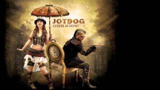 07 JotDog - Lluvia de Estrellas (audio + letra) NUEVO SENCILLO