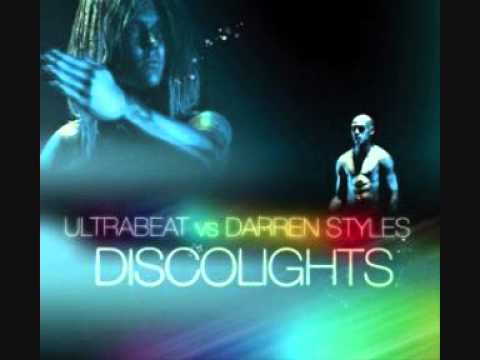 ultrabeat vs darren styles disco lights