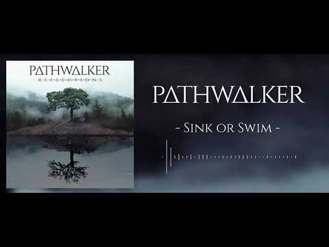 Pathwalker - Sink or Swim