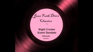 Deodato - Night Cruiser -Refunk