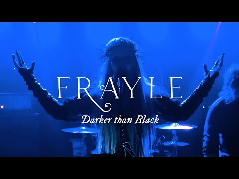 Frayle - Darker Than Black (Official Video)