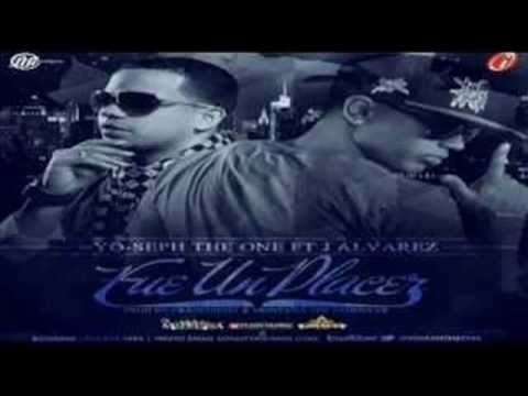 Yoseph The One Ft  J Alvarez   Fue Un Placer