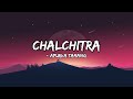 Chalchitra | Apurva Tamang (Lyrics)