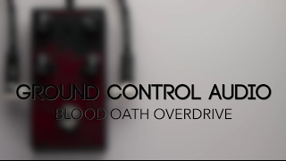 Video thumbnail for Ground Control Audio Blood Oath Overdrive Guitar Effects Pedal Demo by Pedal of the Day