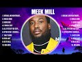 Meek Mill Greatest Hits 2024 Pop Music Mix Top 10 Hits Of All Time
