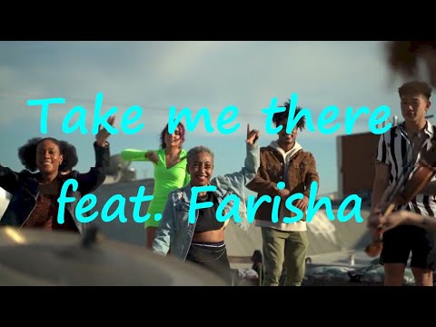 Take Me There feat. Farisha